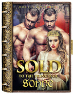 Sold To The Royals: The Complete eBook Series