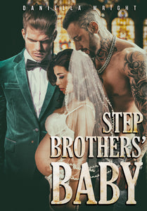 Step-Brothers' Baby (Evil Empires Book 4) —eBook